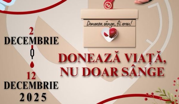 Donează viață, nu doar sânge!” – campanie națională de donare de sânge, Cluj-Napoca, 2-12 decembrie 2025
